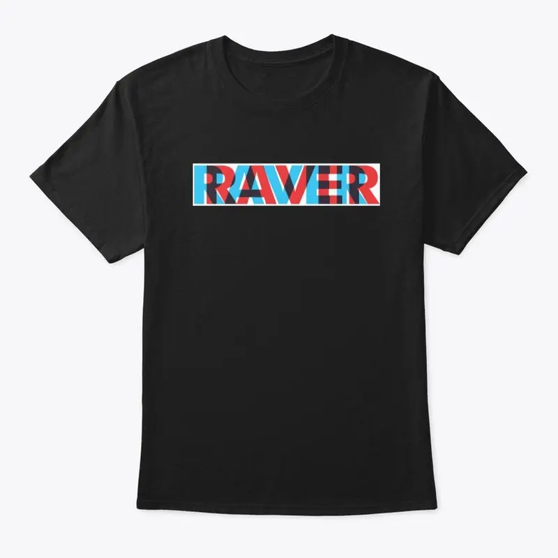 I am Raver, Party, Rave, Fun